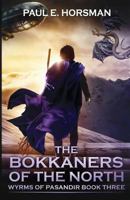 The Bokkaners of the North 9491730320 Book Cover