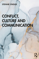 Conflict, Culture & Communication 1138328170 Book Cover