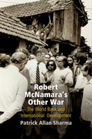 Robert McNamara's Other War: The World Bank and International Development 0812249062 Book Cover