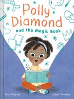 Polly Diamond and the Magic Book: Book 1 1452182213 Book Cover