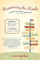 Romancing the Roads: A Driving Diva's Firsthand Guide, West of the Mississippi 1630761672 Book Cover