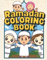 Ramadan Coloring Book: Islamic Coloring Book For Children B0BW31X1NJ Book Cover
