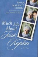 Much Ado About Jessie Kaplan 0312324987 Book Cover