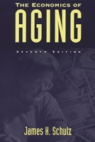 The Economics of Aging 0865692955 Book Cover