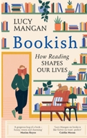 Bookish: The Life-Changing Power of Reading 1529110122 Book Cover