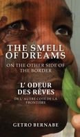 The Smell of Dreams on the Other Side of the Border B0FRV8JNL3 Book Cover