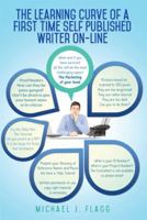The Learning Curve of a First Time Self Published Writer On-line 1493142550 Book Cover