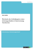 Wechseln des Schleifpapiers eines Schwingschleifers (Unterweisung Tischler/in) 3638597989 Book Cover