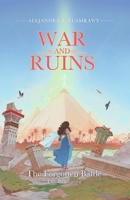 War and Ruins: The Forgotten Battle 1764691601 Book Cover