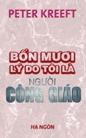 Bon Muoi Ly Do Toi La Nguoi Cong Giao B0CP8LPRVV Book Cover