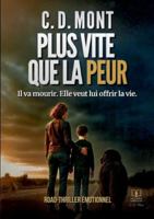Plus vite que la peur (French Edition) 2322572217 Book Cover
