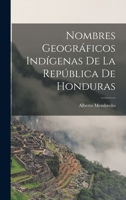 Hondure�ismos: Vocabulario De Los Provincialismos De Honduras 1018067981 Book Cover