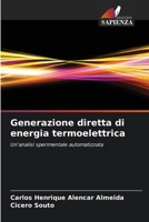 Generazione diretta di energia termoelettrica (Italian Edition) 6208089808 Book Cover