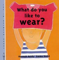 What Do You Like to Wear? (The in Between Books) 1840891521 Book Cover