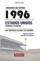 1996 Estados Unidos – Primera División (Archivos de fútbol) (Spanish Edition) B0HKDTM468 Book Cover