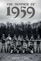 The Summer of 1959 1971596922 Book Cover