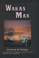 Wakan Man 0972280804 Book Cover