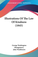 Illustrations of the Law of Kindness 1014928982 Book Cover