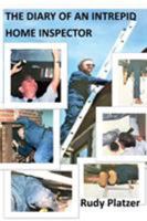 The Diary Of An Intrepid Home Inspector 055762519X Book Cover