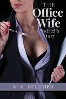 The Office Wife: Andre�'s Story 1976090792 Book Cover