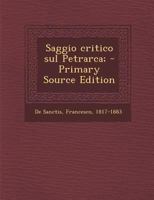 Saggio Critico Sul Petrarca 1018368485 Book Cover