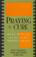 Praying for a Cure CB 0847692639 Book Cover