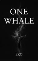 One Whale: A Spiritual Fable 1971695033 Book Cover