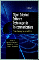 Object Oriented Software Technologies in Telecommunications: From Theory to Practice 0471623792 Book Cover