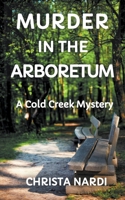 Murder at the Arboretum B0BRNZ14JS Book Cover
