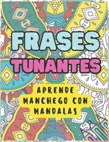 MANDALAS Originales para aprender Manchego con Humor: El REGALO original para amantes del HUMOR de La Mancha B0BZFNXNW8 Book Cover