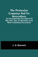 The Peninsular campaign and its antecedents 9354508456 Book Cover