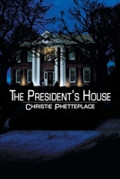 The President's House 1612968953 Book Cover