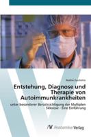 Entstehung, Diagnose und Therapie von Autoimmunkrankheiten 3639445368 Book Cover