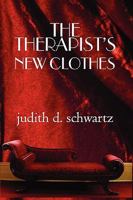 The Therapist's New Clothes 1605710342 Book Cover