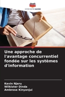 Une approche de l'avantage concurrentiel fondée sur les systèmes d'information (French Edition) 6208558387 Book Cover