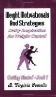 Weight Motivationals And Strategies 0976405245 Book Cover