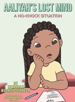 Aaliyah's Lost Mind: A No-Knock Situation 1953376983 Book Cover