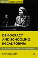 Democracy and Schooling in California: The Legacy of Helen Heffernan and Corinne Seeds 1349341266 Book Cover