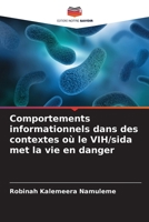 Comportements informationnels dans des contextes où le VIH/sida met la vie en danger (French Edition) 6209823580 Book Cover