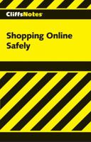 Cliffsnotes Shopping Online Safely (CliffsNotes) 076458524X Book Cover