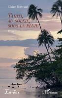 Tahiti, au soleil, sous la pluie (Là-Bas) (French Edition) 2336476401 Book Cover