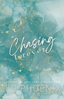 Chasing Forever (The Broken Hearts series) B0G4GH2Z7W Book Cover