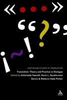 Translation: Theory and Practice in Dialogue 0826444679 Book Cover