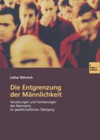 Die Entgrenzung der Männlichkeit 3810035572 Book Cover