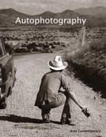 Autophotography: Self-Portraits by New Mexico Photographers 0985811641 Book Cover