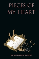 Pieces of My Heart 1667895389 Book Cover