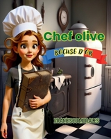 Chef Olive: Bocuse d'Or 6072955398 Book Cover