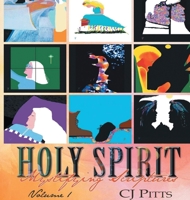 Holy Spirit Mystifying Scriptures Volume 1 1649992645 Book Cover