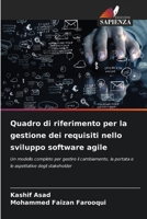 Quadro di riferimento per la gestione dei requisiti nello sviluppo software agile (Italian Edition) 6209886280 Book Cover