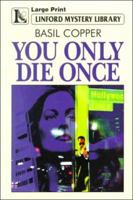 You Only Die Once 0786284935 Book Cover